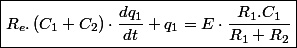 \boxed{R_{e}.\left(C_{1}+C_{2}\right)\cdot\frac{dq_{1}}{dt}+q_{1}=E\cdot\frac{R_{1}.C_{1}}{R_{1}+R_{2}}}